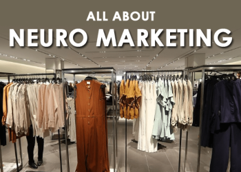 All You Need To Know About Neuro Marketing & How It Will Help To Grow Your Business