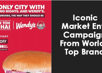 Iconic Market Entry Campaigns From World's Top Brands