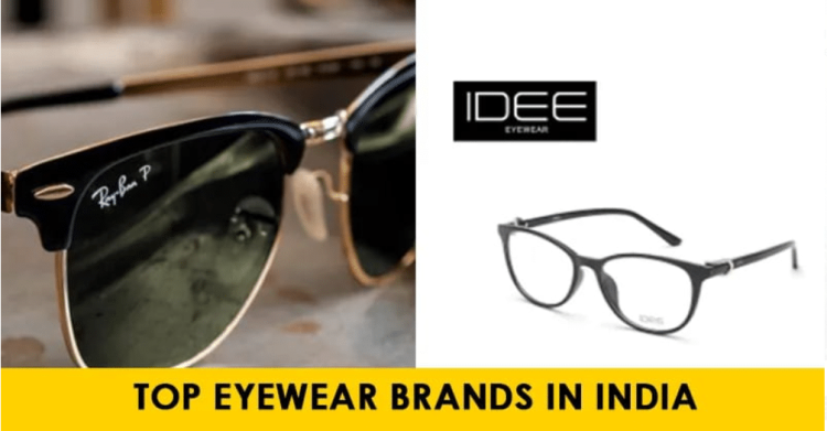 Top Eyewear Brands In India 2022