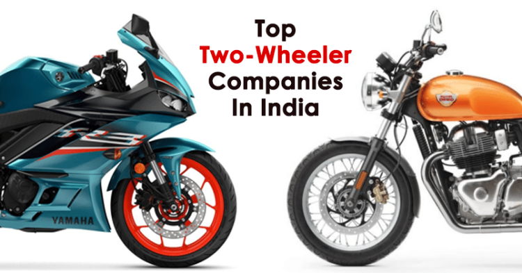 Top Two-Wheeler Companies In India 2022