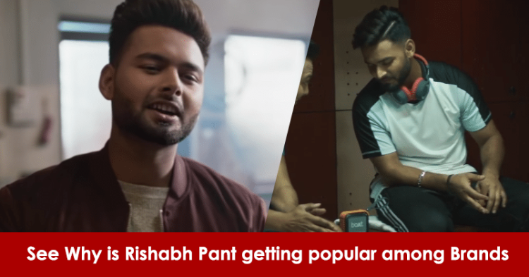 Reasons Why Brands Prefer Rishabh Pant For Endorsements