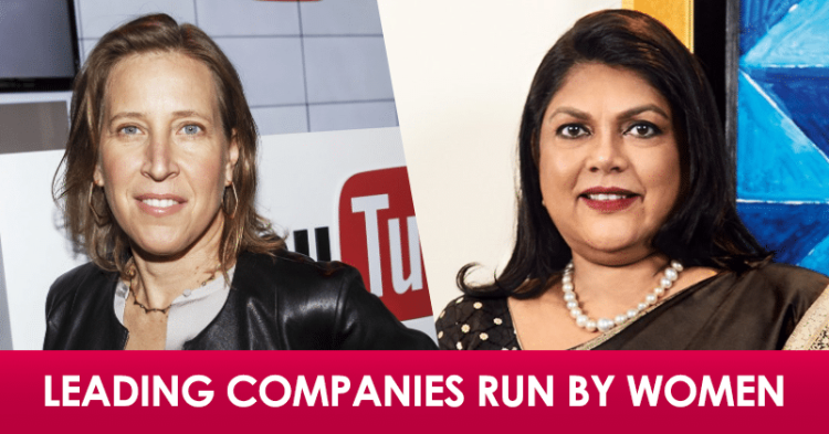 Leading Companies That Are Run By Women