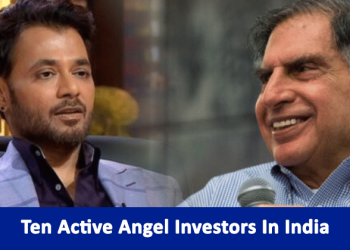 Ten Active Angel Investors In India