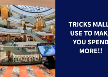 How Malls Make You Spend More Money