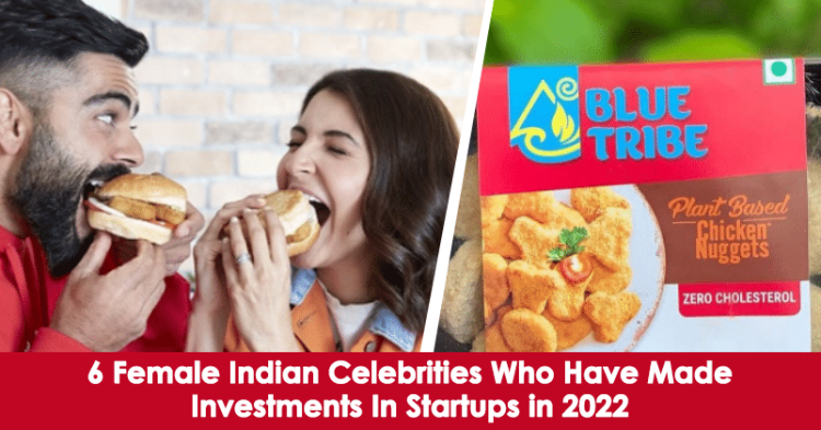 6 Female Indian Celebrities Who Have Made Investments In Startups In 2022