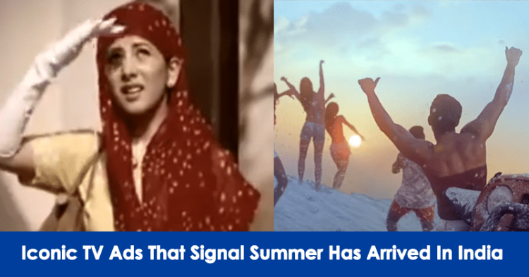 Iconic TV Ads That Signal Summer Has Arrived In India