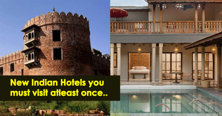 New Indian Hotels That Are Hot Property In The Travel World Today