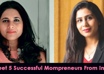 Meet 5 Successful Mompreneurs From India