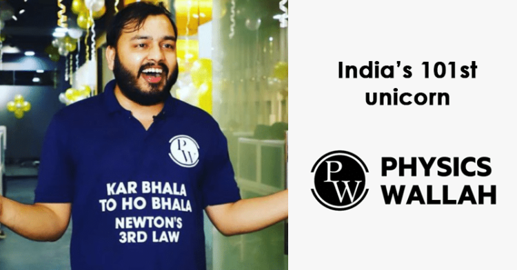 Edtech Startup PhysicsWallah Becomes India’s 101st Unicorn