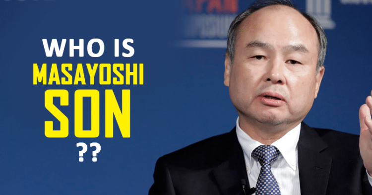 Meet Masayoshi Son- The Name Behind Many Indian Unicorn Startups