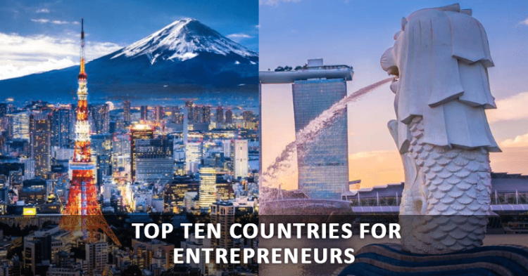 Top 10 Countries For Entrepreneurs In 2022