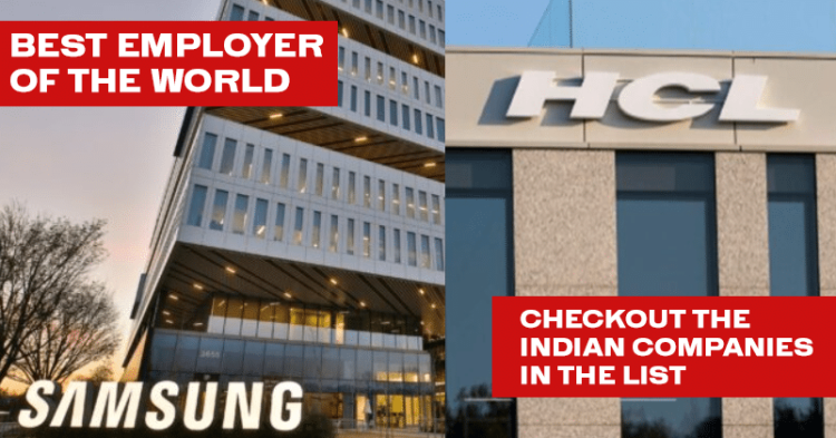 8 Indian Companies Are Among Best Employers In The World, Acc. To Forbes