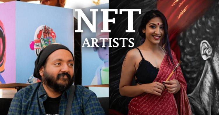 Meet The Top Trailblazing NFT Artists In India