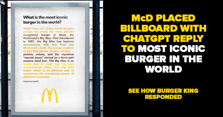 Burger King's Epic ChatGPT Ad Claps Back at McDonald's Claim of Big Mac as the Most Iconic Burger