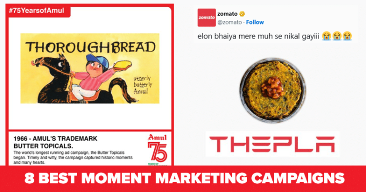 Checkout These 8 Best Moment Marketing Campaigns