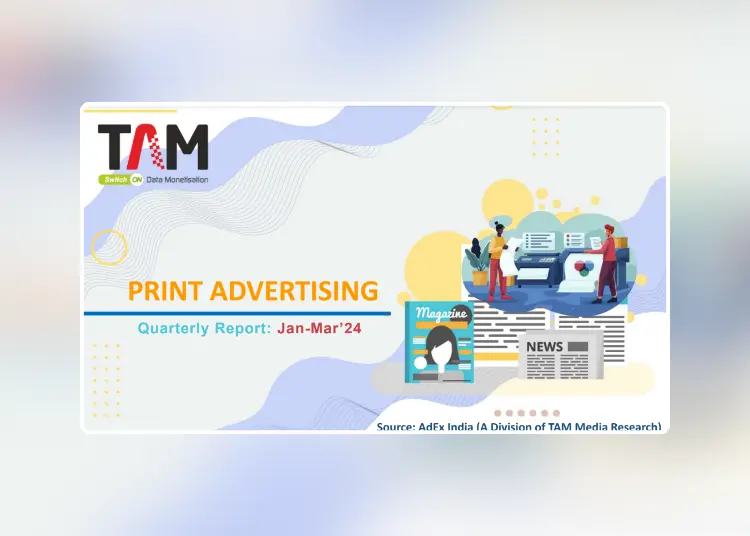 Ad Space Per Publication Witnessed Growth Of 17% During Jan-March 2024: TAM AdEx