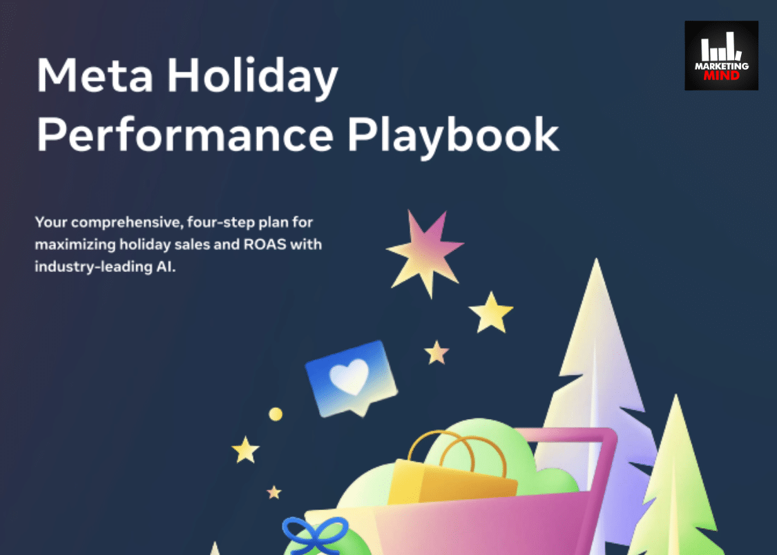 Meta Launches New Performance Guide For Holiday Season Marketing