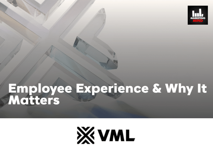 VML India, Employee Experience, Customer Experience, Employee Data Experience, Babita Baruah, Payal Vaidya, BAU