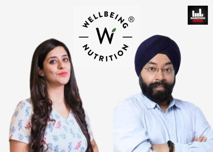 Wellbeing Nutrition Appoints Harleen Bhatti As VP-D2C & Kunwarjeet Singh Grover As Head Of Growth