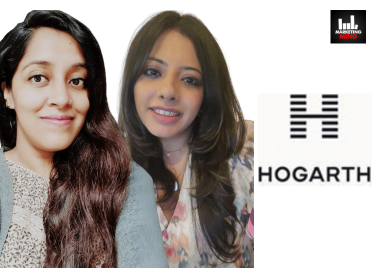 Hogarth India Appoints Madhurika Banerjee & Ishita Hora As VP- North & West, Respectively