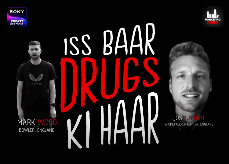 Sony Sports Network Brings Second Phase Of ‘Iss Baar Drugs Ki Haar’ Campaign With ECB Players