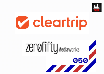 Rajiv Chatterjee, Shriram Iyer & T Gangadhar’s ZeroFifty Mediaworks Bags Cleartrip’s Creative Campaign Duties