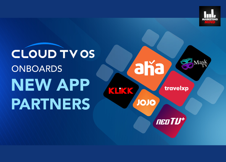 CloudTV Expands Content Lineup, Partners With Aha TV, Mask TV, JOJO, KLiKK, NeoTV+ & TravelXP