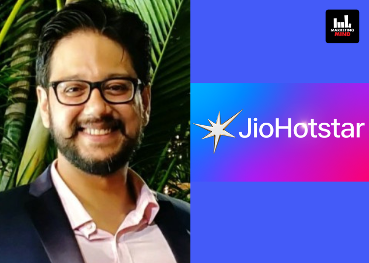 JioHotstar Elevates Sahil Chopra As Vice President, Consumer Marketing