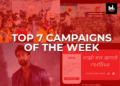 Big Ideas, Bright Moments: Campaign Highlights That Stole The Week