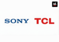 TCL To Acquire 51% Stake In Sony’s BRAVIA Home Entertainment JV