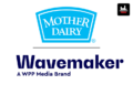 Mother Dairy Renews Integrated Media Mandate With WPP Media’s Wavemaker