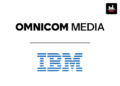 IBM Awards Global Media Mandate To Omnicom Media