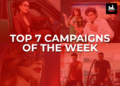 Weekly Campaign Wrap: Celebrities, Culture & Consumer Connect