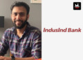 Shakti Tokas Joins IndusInd Bank As AVP – Brand & Communications Marketing