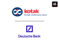 Kotak Mahindra Bank To Acquire Deutsche Bank’s Retail, Private Banking & Wealth Businesses In India